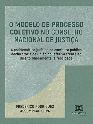 cover image of O Modelo de Processo Coletivo no Conselho Nacional de Justiça